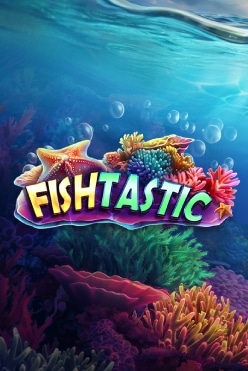 Игровой аппарат Fishtastic играть на реальные деньги в казино прямо сейчас